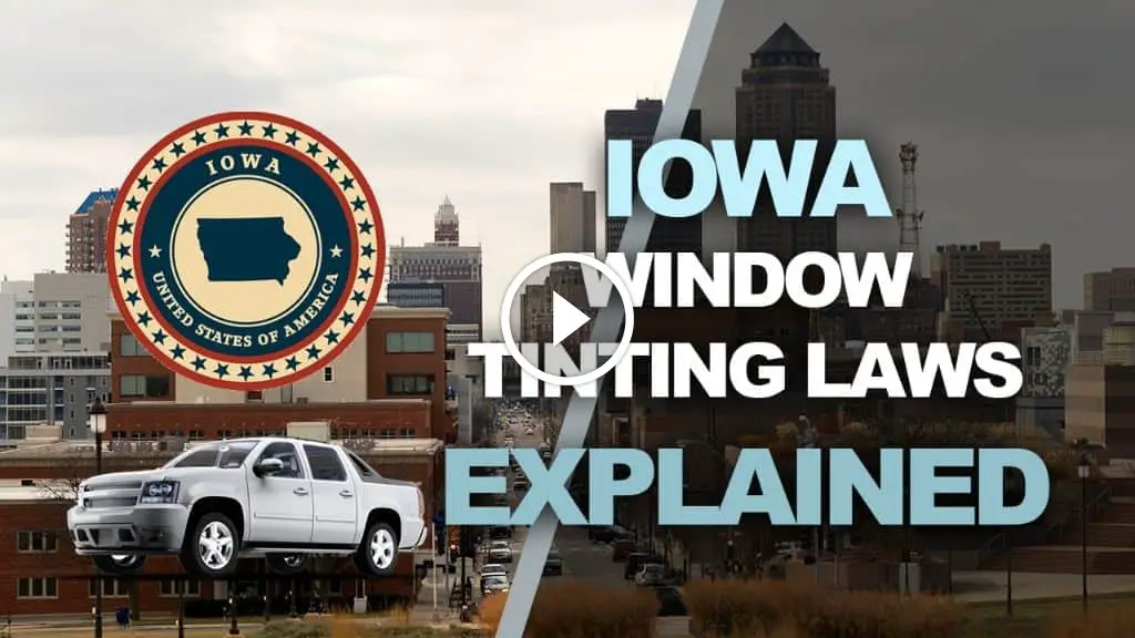 Iowa Tint Laws 2024 Updated Legal Tint Limit Window Tint Laws
