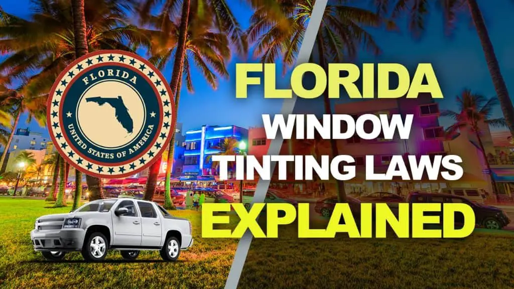 Florida tint laws – 2024 updated legal tint limit