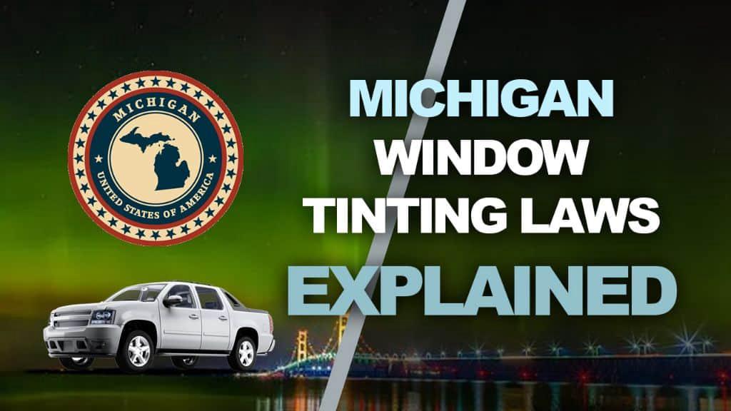 Michigan tinting laws