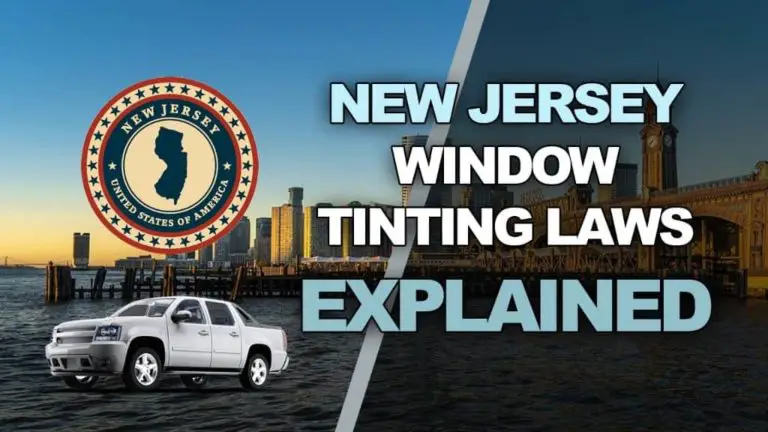 New Jersey Tint Laws - 2024 Updated Legal Tint Limit