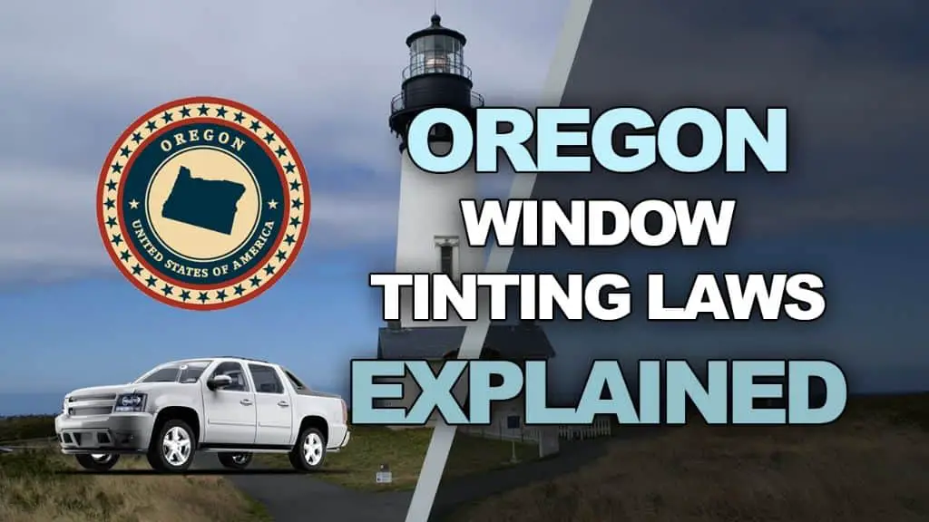 Oregon Tinting Laws