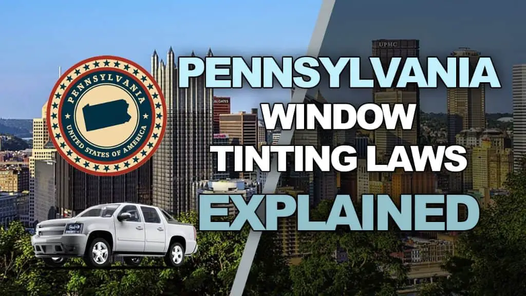 Pennsylvania tinting laws