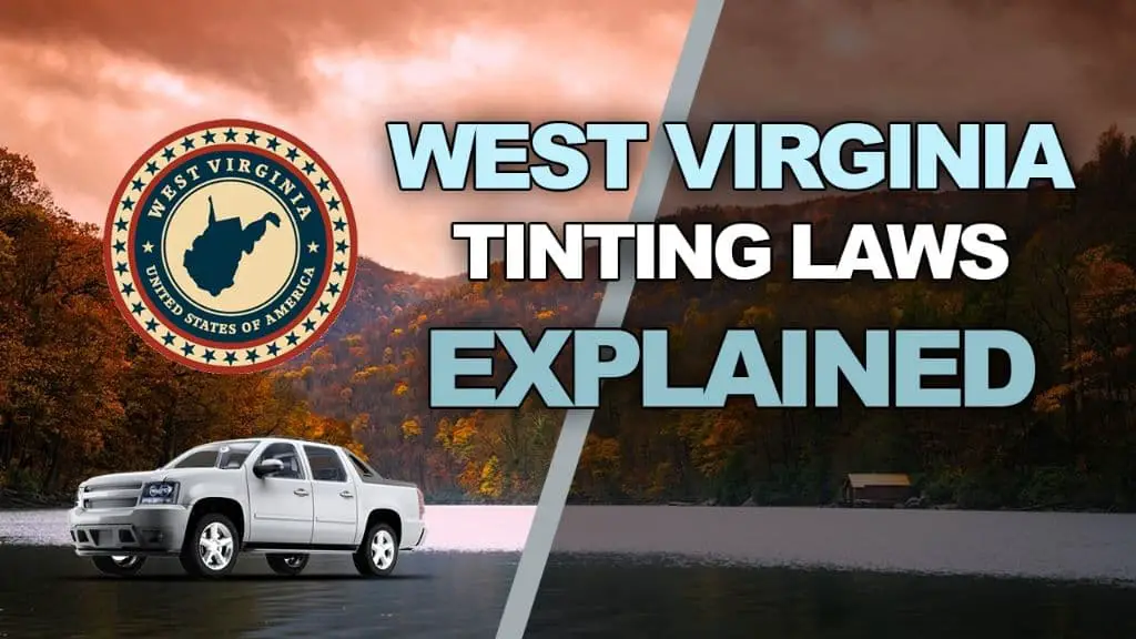 West virginia tint laws