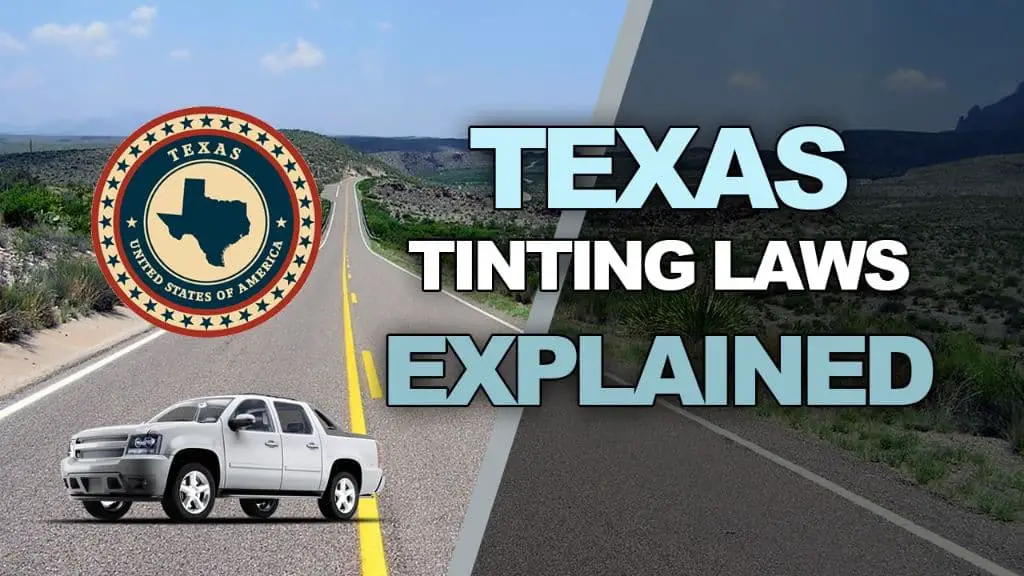 Texas tint laws – 2024 updated legal tint limit