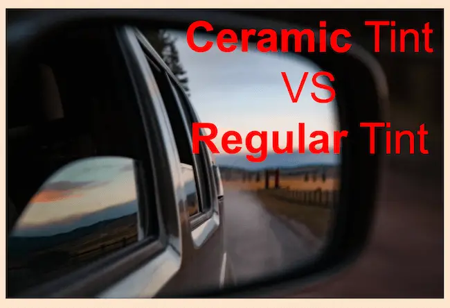 ceramic tint vs regular tint