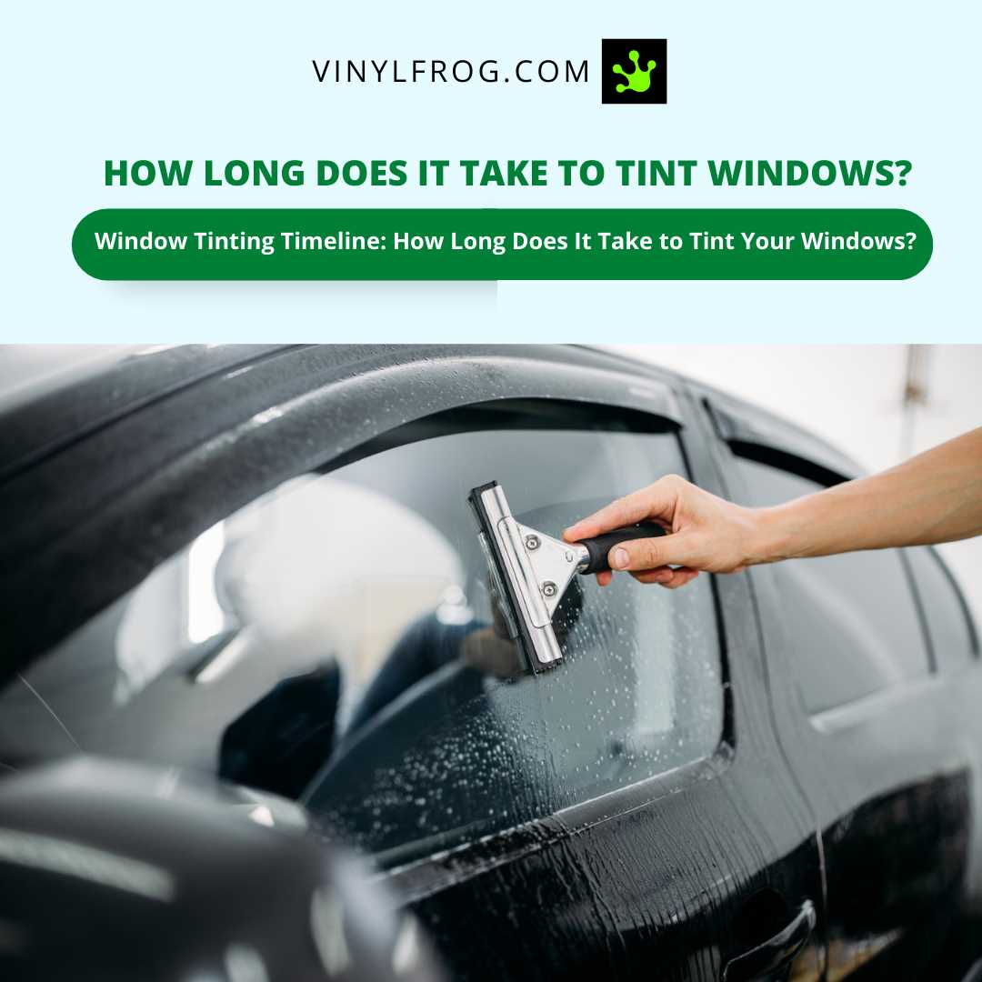 How long does it take to install window tint